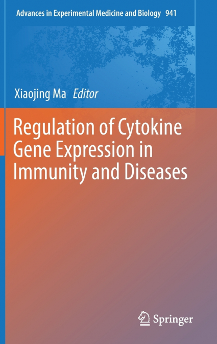 Regulation of Cytokine Gene Expression in Immunity and Diseases