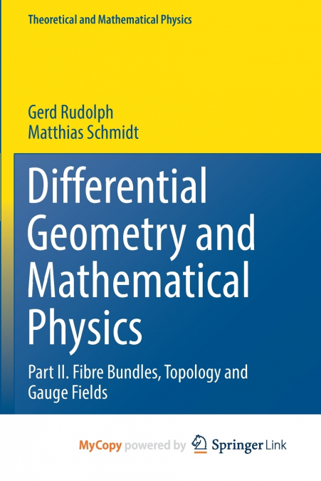 Differential Geometry and Mathematical Physics