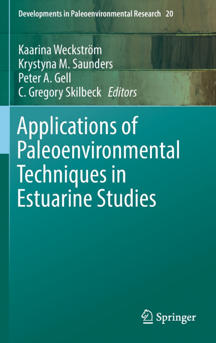 Applications of Paleoenvironmental Techniques in Estuarine Studies