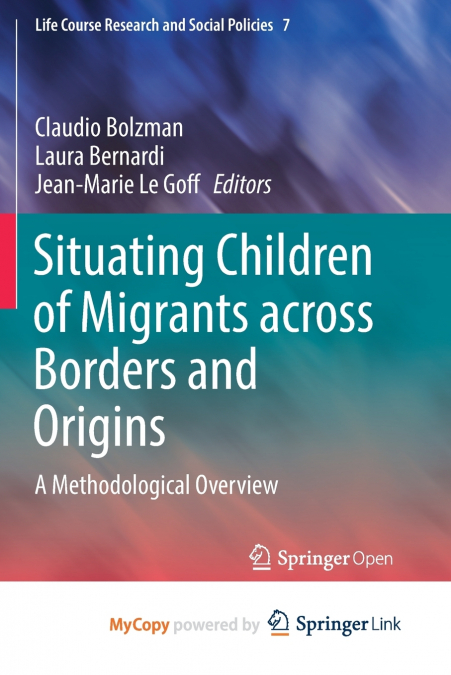 Situating Children of Migrants across Borders and Origins