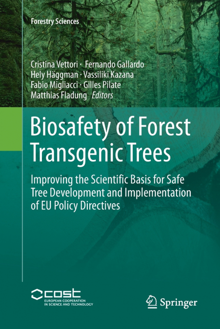 Biosafety of Forest Transgenic Trees