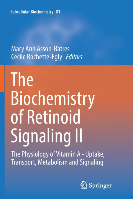 The Biochemistry of Retinoid Signaling II