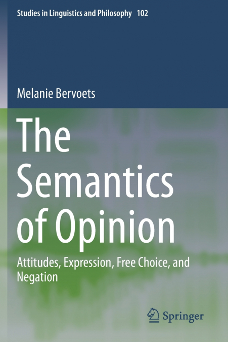 The Semantics of Opinion