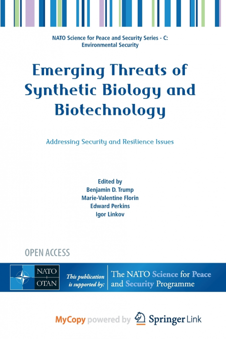 Emerging Threats of Synthetic Biology and Biotechnology