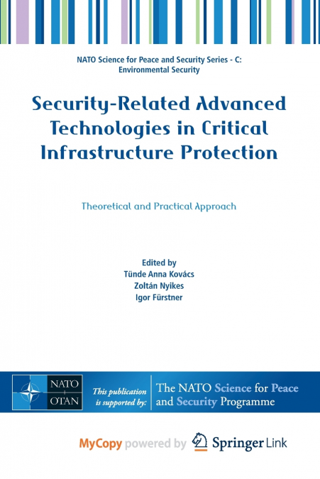 Security-Related Advanced Technologies in Critical Infrastructure Protection
