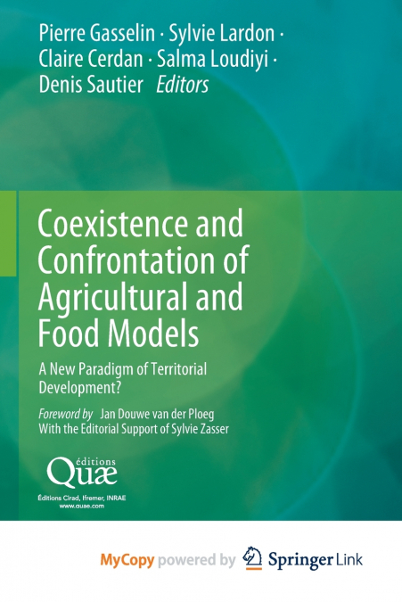 Coexistence and Confrontation of Agricultural and Food Models
