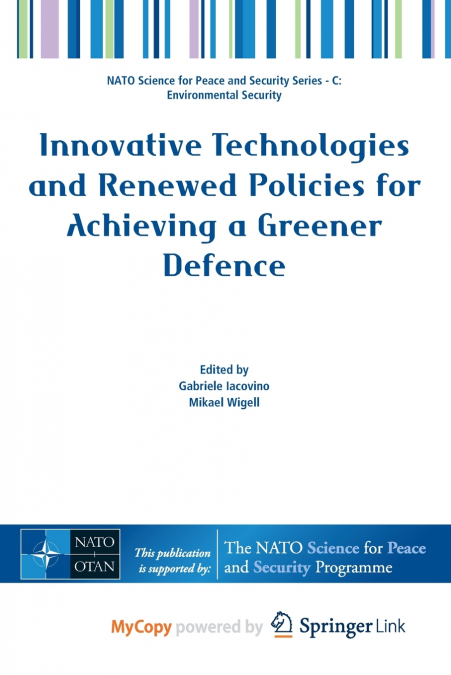 Innovative Technologies and Renewed Policies for Achieving a Greener Defence