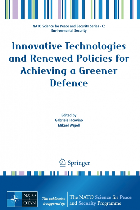 Innovative Technologies and Renewed Policies for Achieving a Greener Defence