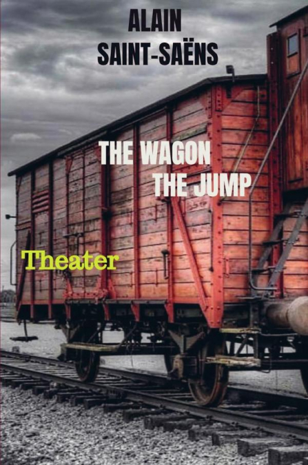 The Wagon. The Jump.