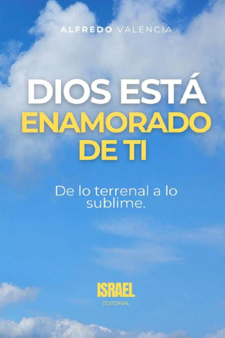 Dios está enamorado de ti