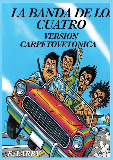 LA BANDA DE LOS CUATRO