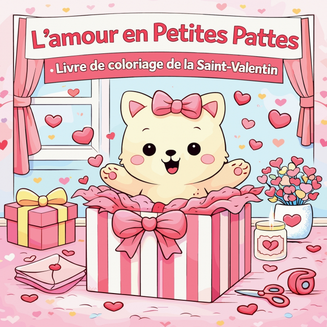 L’Amour en Petites Pattes - Livre de Coloriage de la Saint-Valentin