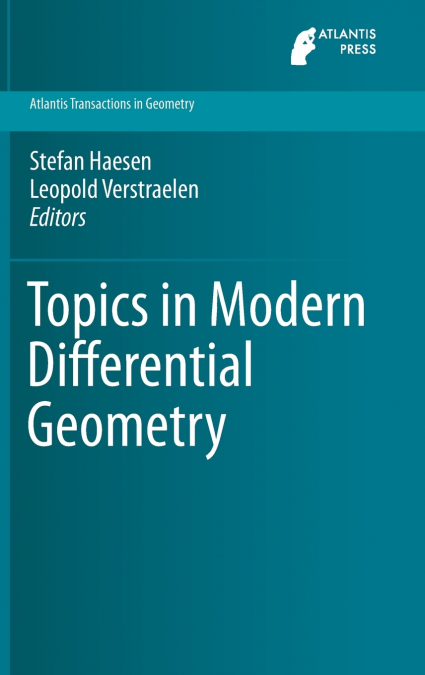 Topics in Modern Differential Geometry