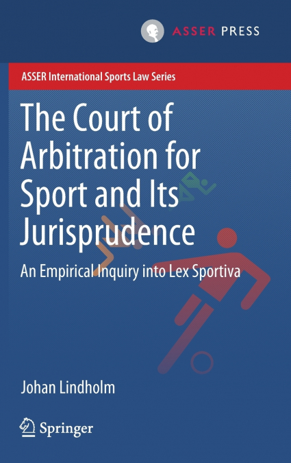 The Court of Arbitration for Sport and Its Jurisprudence