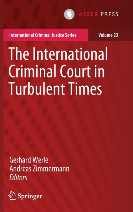 The International Criminal Court in Turbulent Times