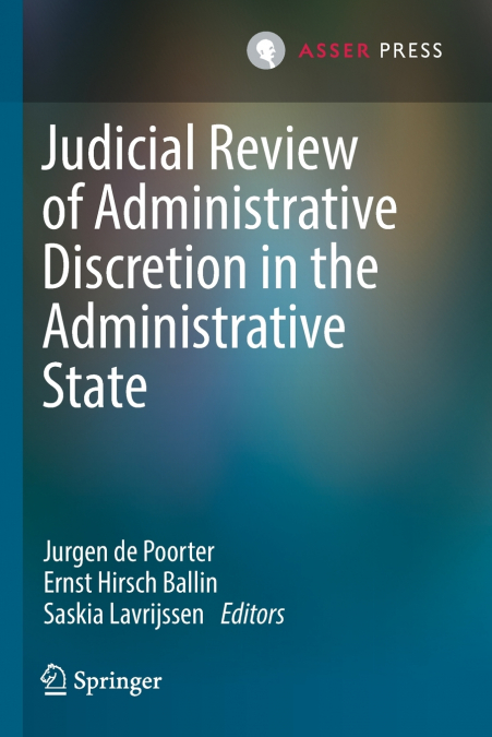 Judicial Review of Administrative Discretion in the Administrative State