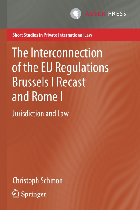 The Interconnection of the EU Regulations Brussels I Recast and Rome I