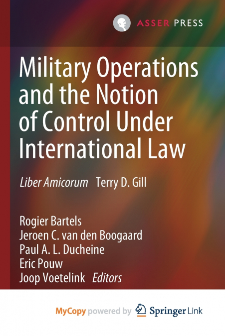 Military Operations and the Notion of Control Under International Law