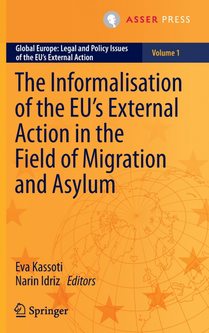 The Informalisation of the EU’s External Action in the Field of Migration and Asylum