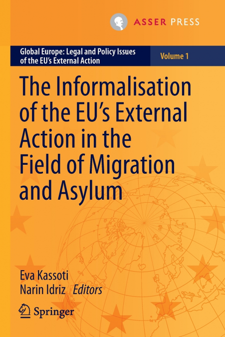 The Informalisation of the EU’s External Action in the Field of Migration and Asylum