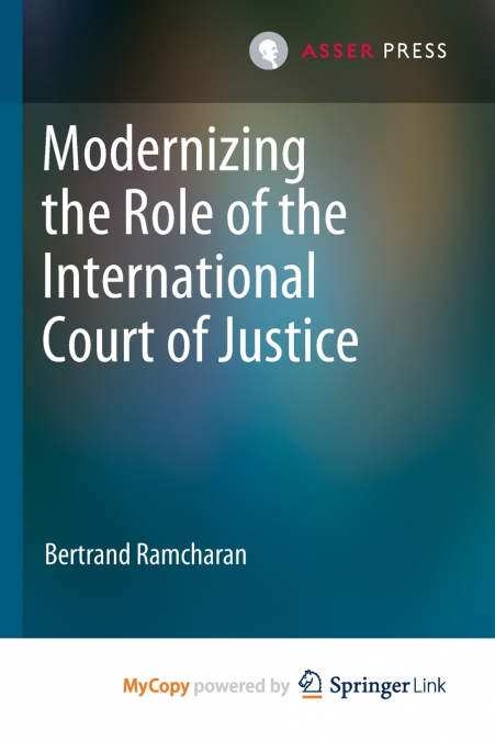 Modernizing the Role of the International Court of Justice