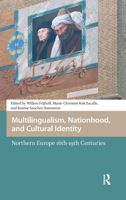 Multilingualism, Nationhood, and Cultural Identity