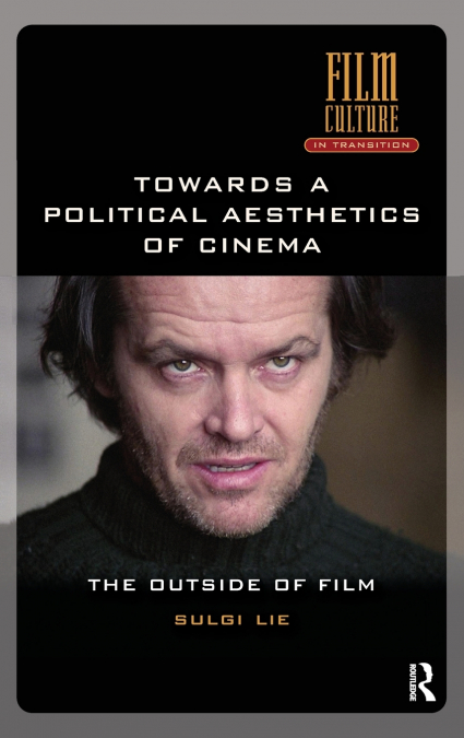 Towards a Political Aesthetics of Cinema