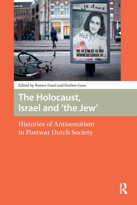 The Holocaust, Israel and ’the Jew’