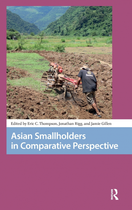 Asian Smallholders in Comparative Perspective