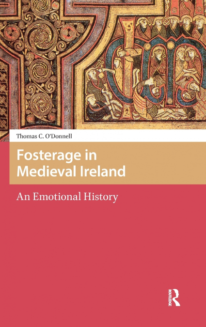 Fosterage in Medieval Ireland