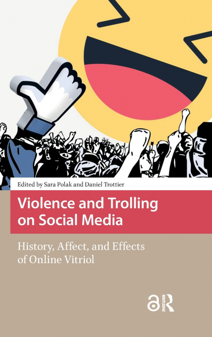 Violence and Trolling on Social Media