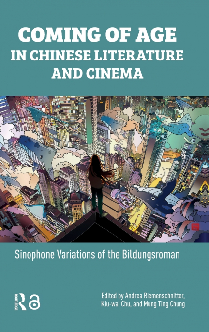 Coming of Age in Chinese Literature and Cinema
