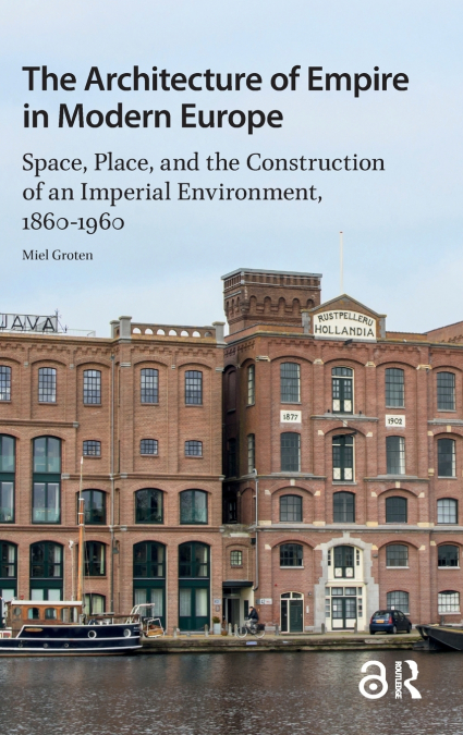 The Architecture of Empire in Modern Europe