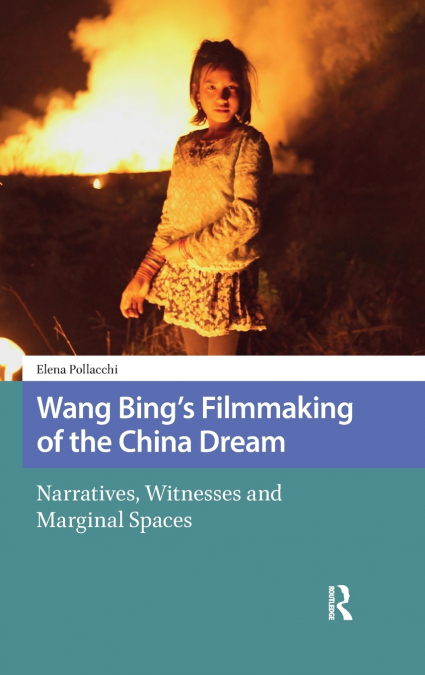 Wang Bing’s Filmmaking of the China Dream
