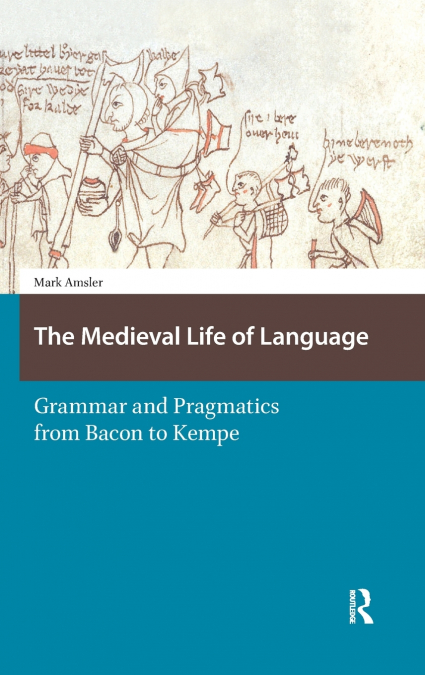 The Medieval Life of Language