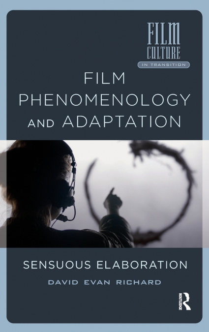 Film Phenomenology and Adaptation