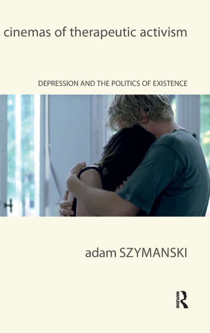 Cinemas of Therapeutic Activism