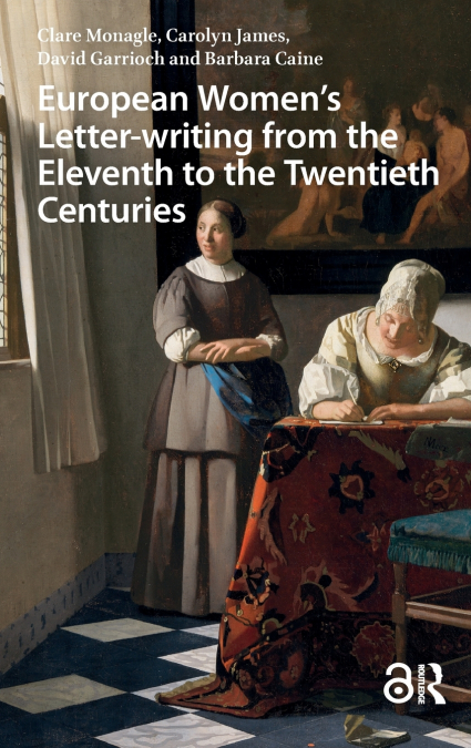 European Women’s Letter-writing from the 11th to the 20th Centuries