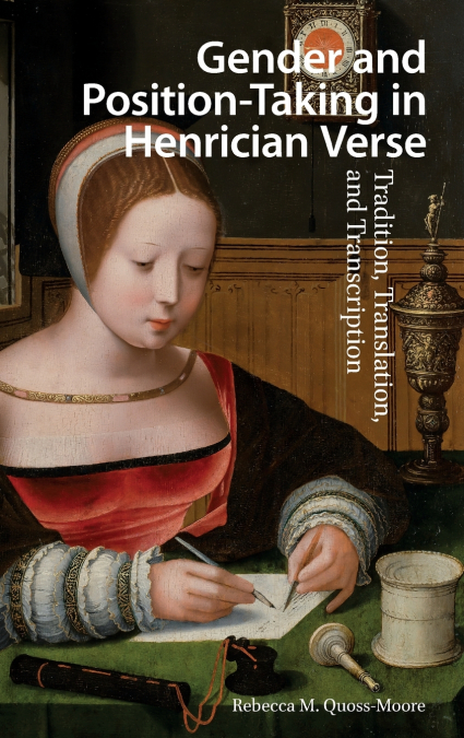 Gender and Position-Taking in Henrician Verse