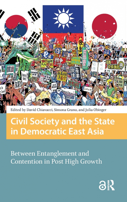 Civil Society and the State in Democratic East Asia