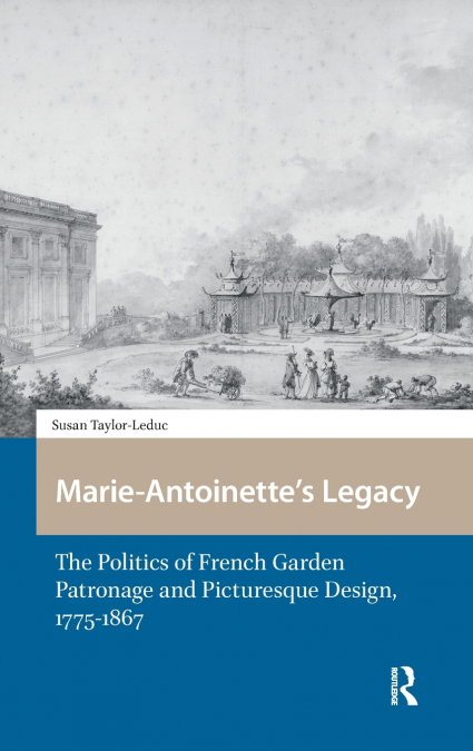 Marie-Antoinette’s Legacy