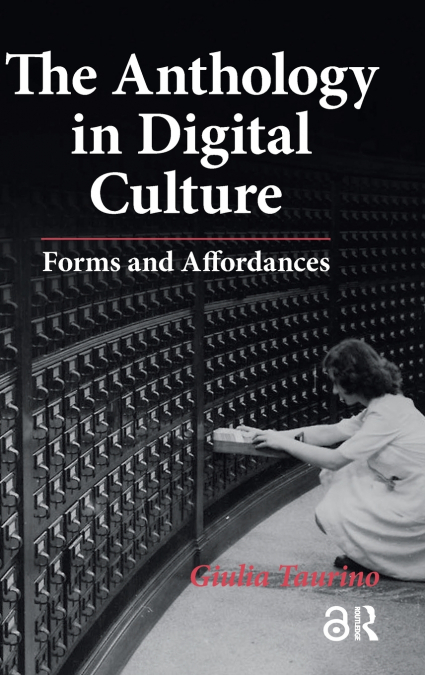 The Anthology in Digital Culture