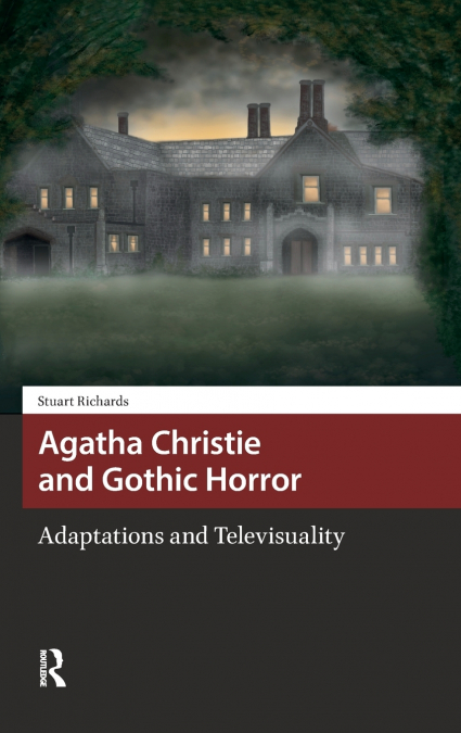 Agatha Christie and Gothic Horror