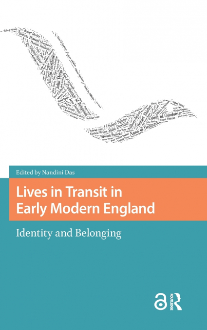 Lives in Transit in Early Modern England