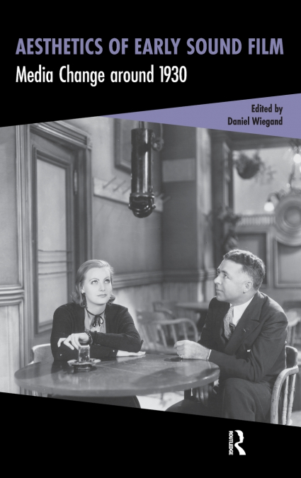 Aesthetics of Early Sound Film