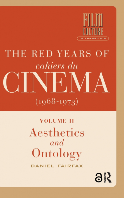 The Red Years of Cahiers du cinéma (1968-1973)