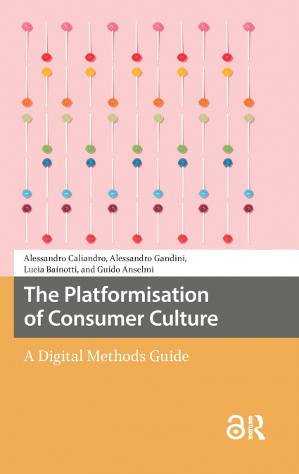 The Platformisation of Consumer Culture