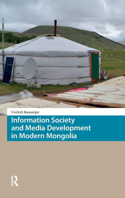 Information Society and Media Development in Modern Mongolia