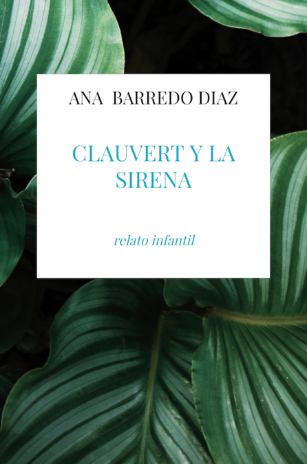 Clauvert y la sirena