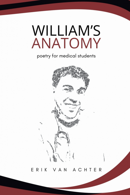 William’s Anatomy - Poetry for Medical Students